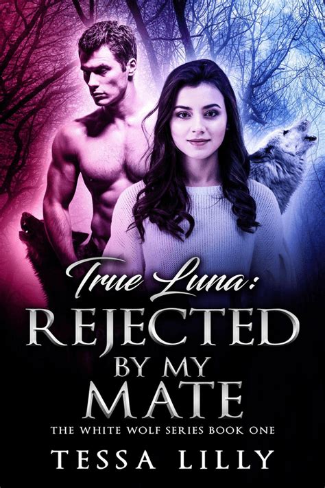 Read The Perfect Luna by Marissa Gilbert. . True luna tessa lilly